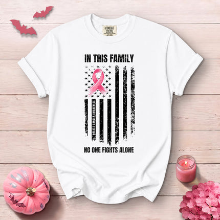 Comfort Colors In This Family No One Fights Alone Breast Cancer Awareness T-Shirt