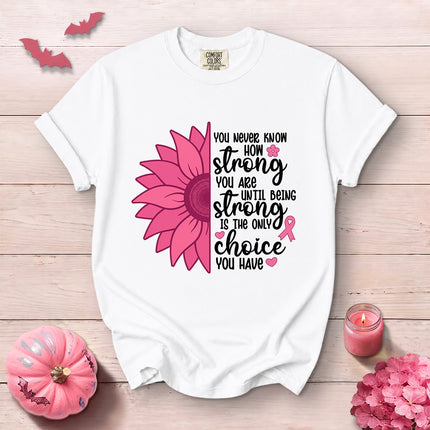 Comfort Colors Breast Cancer Awareness Strong Choice Sunflower Pink Ribbon T-Shirt
