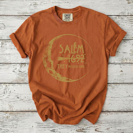 Comfort Colors Funny Salem Witch 1692 They Missed One T-Shirt