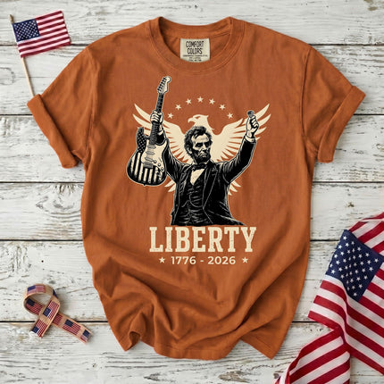 Comfort Colors Liberty 250th Anniversary USA Rockstar Lincoln Eagle T-Shirt