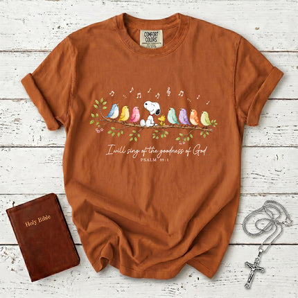 Comfort Colors I Will Sing of the Goodness of God Psalm 89 1 T-Shirt